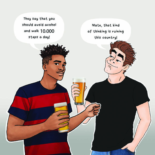 Avoid alcohol and walk 10,000 steps