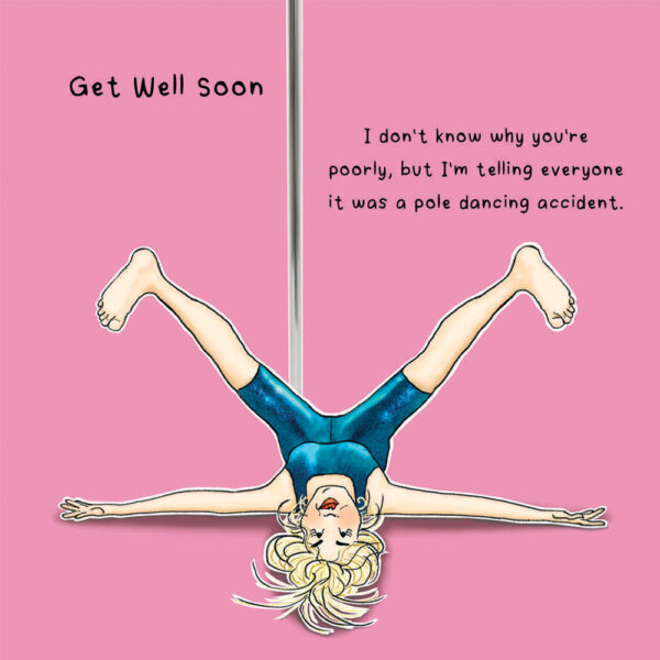 BL29 Get well soon Pole dancer